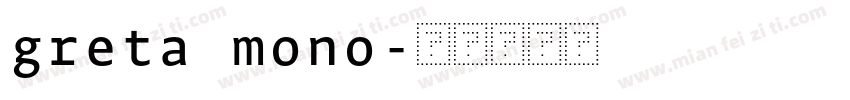 greta mono字体转换